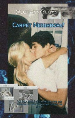 Cᴀʀᴘᴇᴛ Nᴇɪɢʜʙᴏʀs ~ au Percabeth¡! cover