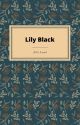 Lily Black by EllaWrites00