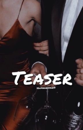 Teaser by youmademyday7