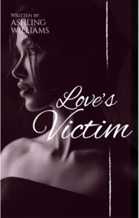 Love's Victim by AshlingWilliams