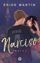 Narciso (Parte 1 y 2) by ErideMartin