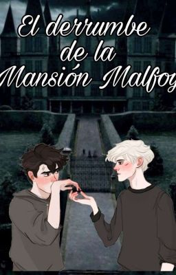 El derrumbe de la mansión Malfoy  cover