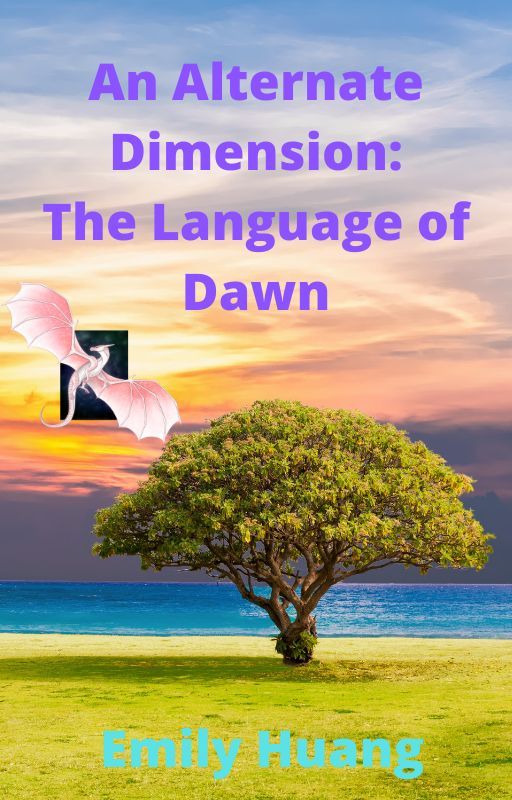 An Alternate Dimension: The Language of Dawn by RainfeatherRainSky