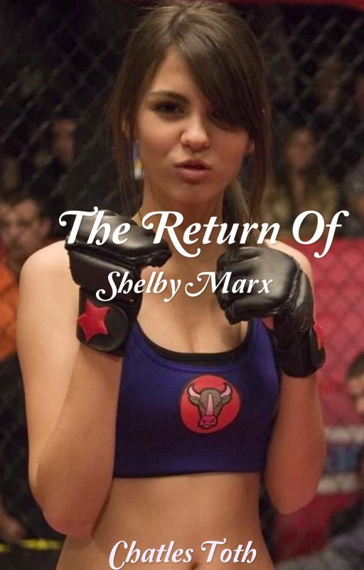 The Return of Shelby Marx by kingsphan08