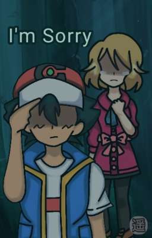 I'm Sorry (Amourshipping Story) by Tim_Kazomi_