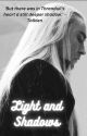 Light and Shadows (Thranduil's story post BOTFA) by Cineva999