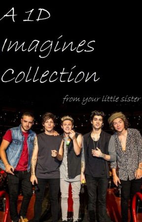 A 1D Imagines Collection by SabrinaStarkson