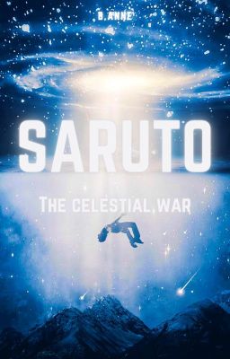 Saruto | The Celestial War (Part 2) cover