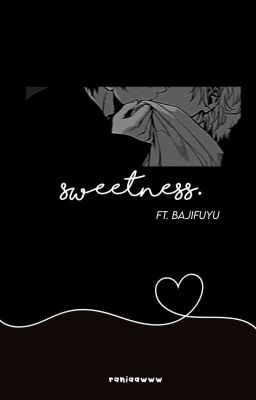 sweetness. | bajifuyu cover