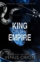 King of the Empire ✓| #2 | by venusorionv