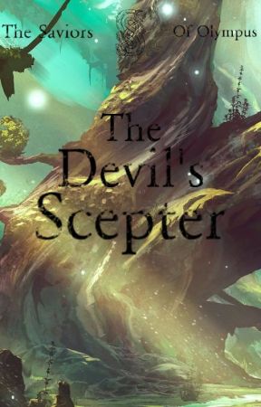 The Saviors of Olympus #4 - The Devil's Scepter by chiminta3ta3