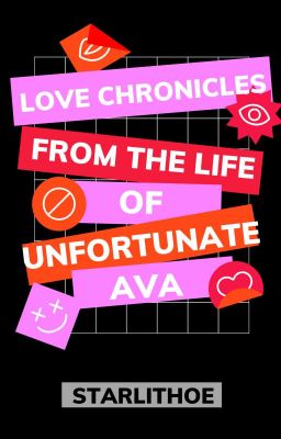 love chronicles from the life of unfortunate ava || mha || cover