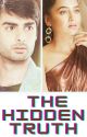 The Hidden Truth (A RAGSAN FANFICTION) by PavniGandhi22