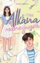 Alkana Maheswara (Sudah Terbit) by Lusiafriaa