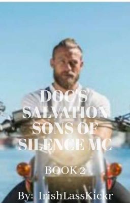 DOC'S SALVATION- SONS OF SILENCE MC (Book 2) cover