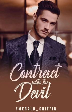 Contract With The Devil [COMPLETED] by Emerald_Griffin