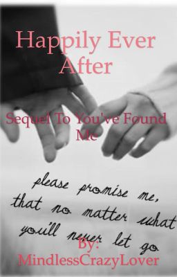 Happily Ever After (Sequel to You've Found Me) cover