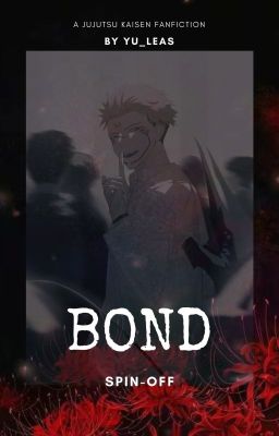 Bond Spin-off (Sukuna X OC) AU  ✓ cover