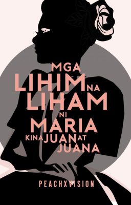 Mga Lihim na Liham ni Maria Kina Juan at Juana cover