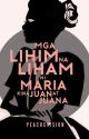 Mga Lihim na Liham ni Maria Kina Juan at Juana by peachxvision