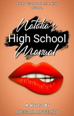 Natalia's High School Manual [COMPLETED ✔] cover