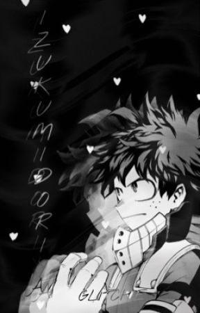 𝑡𝑤𝑜 𝑏𝑖𝑟𝑑𝑠 - izuku midoriya  by GL1TCHIE