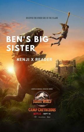 Ben's big Sister: Kenji x reader by PreciousPie1999