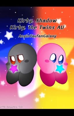 Kirby, Shadow Kirby, the Twins AU cover