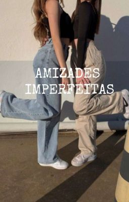 Amizades imperfeitas  cover