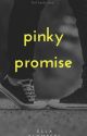 Pinky promise//DNF by gerald_hot