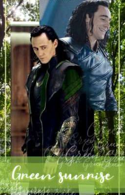 Green sunrise  |  Loki fanfiction cover