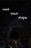 Not Your Hope • Luke Skywalker