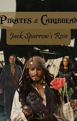 Jack Sparrow's Rose Curse of the Black Pearl (Last Chapter 18 ) cover