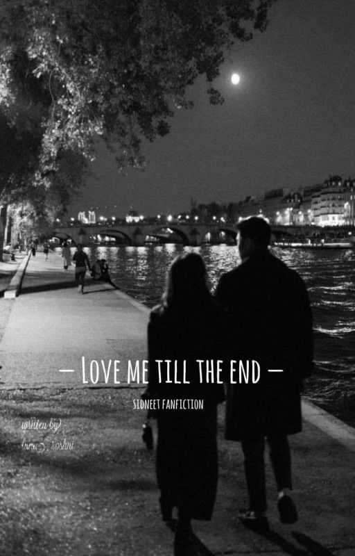 Love me till the end by jjck03