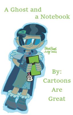 A Ghost and a Notebook (An Amphibia AU Fanfiction) cover