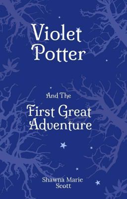 Violet Potter and the First Great Adventure (Year One) cover