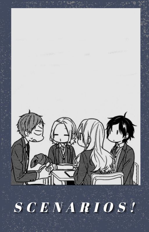 horimiya x reader || girlfriend / boyfriend scenarios by just_breezi