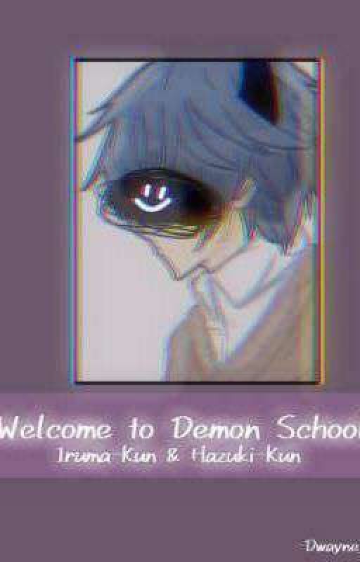 Welcome to demon school Iruma-kun and Hazuki-kun (DISCONTINUED) by Azixx0xx