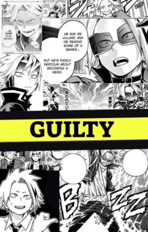 Denki Kaminari x Y/N || Guilty by Willowotree