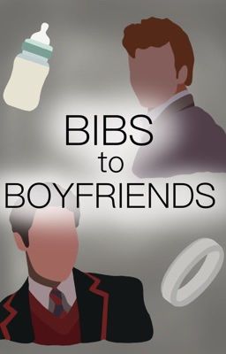 Bibs to Boyfriends cover