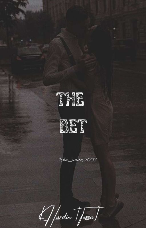 The Bet [Hessa] by Ishawrites_2007