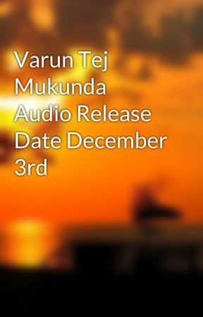 Varun Tej Mukunda Audio Release Date December 3rd by lungdeal4