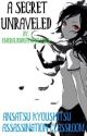 A Secret Unraveled (Completed) by EmeraldsDeathHallows