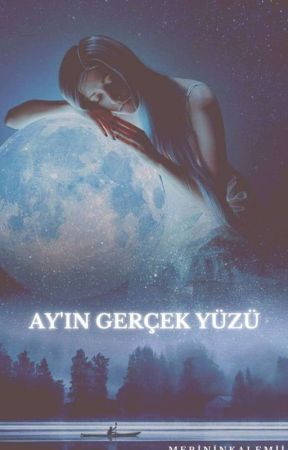 AY'IN GERÇEK YÜZÜ by merininkalemii