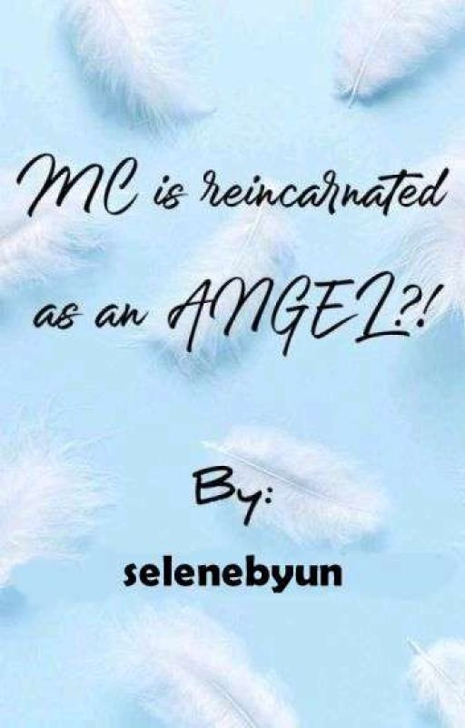 MC is reincarnated as an ANGEL?! [Obey Me Character X Reader] (SHORT STORY) by selenebyun