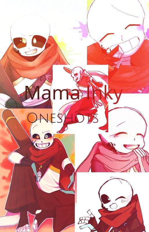 Mama Inky (Mama Ink Sans Oneshots) by _perplexing_