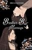 BROTHER BUT MARRIAGE &quot;BBM&quot; [SUDAH TERBIT]