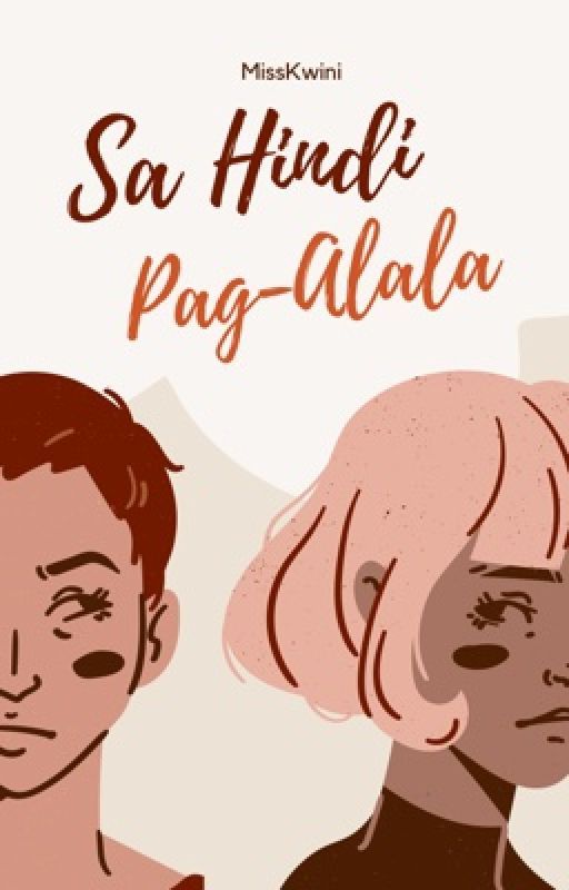 Sa Hindi Pag-Alala by QueyneWrien