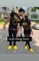 real thug love by traapx