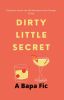 Dirty Little Secret